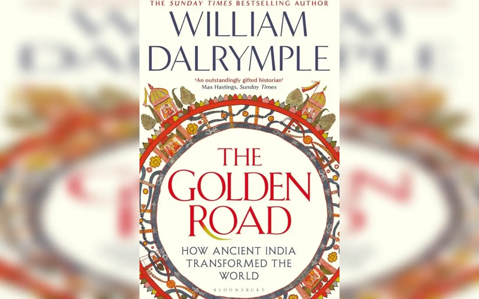 William Dalrymple
The Golden Road