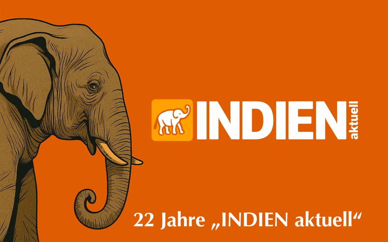 22 Jahre „INDIEN aktuell“
