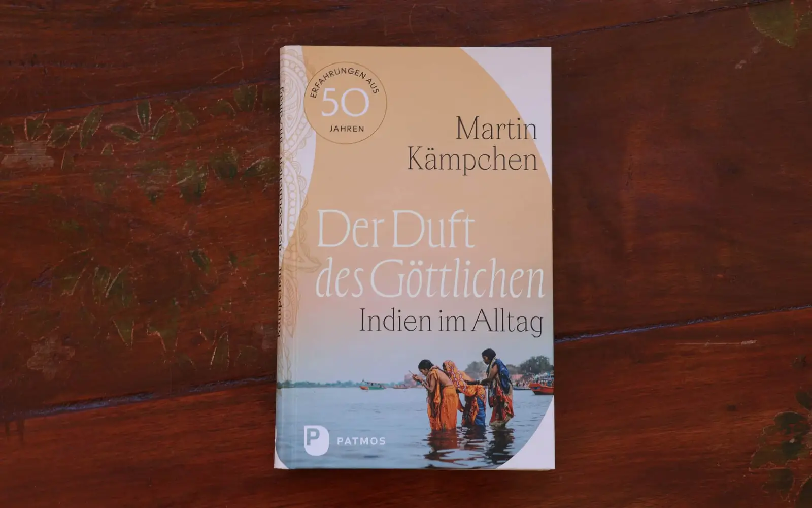 Der Duft des Göttlichen: Indien im Alltag – Eine Reise in die spirituelle Essenz eines Landes